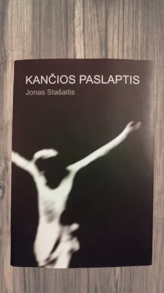 Kančios paslaptis. Poema