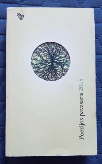 Poezijos pavasaris 2015 - Autorių Kolektyvas, knyga