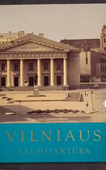 Vilniaus architektūra - Rimtautas Gibavičius, knyga