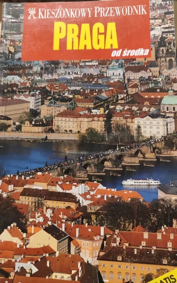 Praga. Kieszonkowy przewodnik - Mirosława Szymańska, knyga