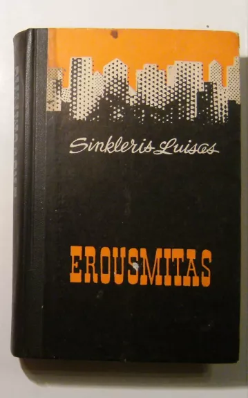 Erousmitas - Sinkleris Luisas, knyga 1