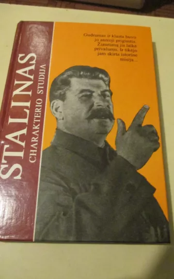 Stalinas. Charakterio studija - Autorių Kolektyvas, knyga 1