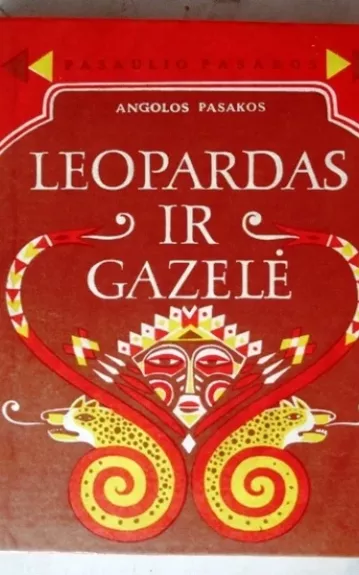 Angolos pasakos. Leopardas ir gazelė