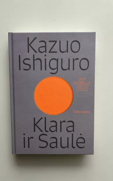 Klara ir saulė - Kazuo Ishiguro, knyga