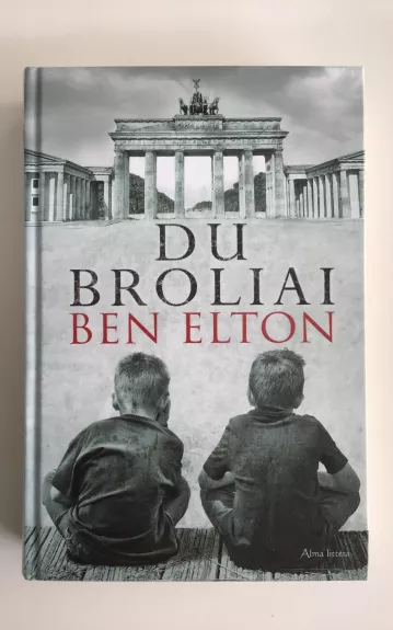 Du broliai - Ben Elton, knyga