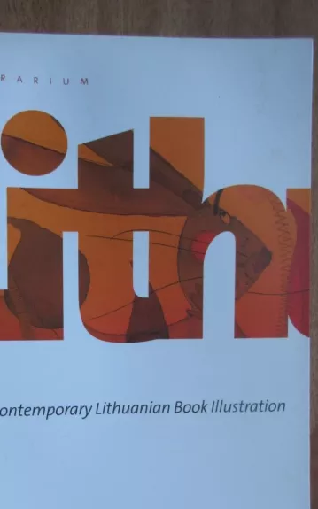 Illusstrarium. Contemporary Lithuanian Book Illustration - Dalia Grybauskaitė, knyga 1