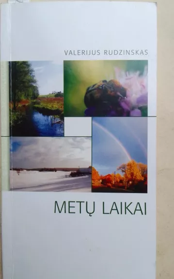 Metų laikai - Valerijus Rudzinskas, knyga 1