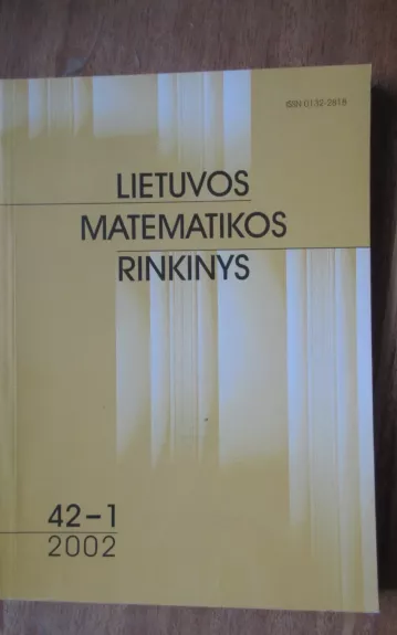 Lietuvos matematikos rinkinys 2002m., 42, Nr. 1 - Autorių Kolektyvas, knyga 1