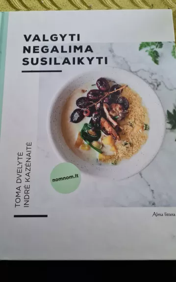 Valgyti negalima susilaikyti