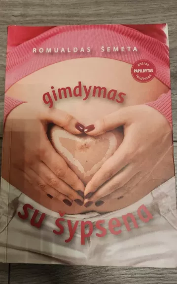 Gimdymas su šypsena - Romualdas Šemeta, knyga