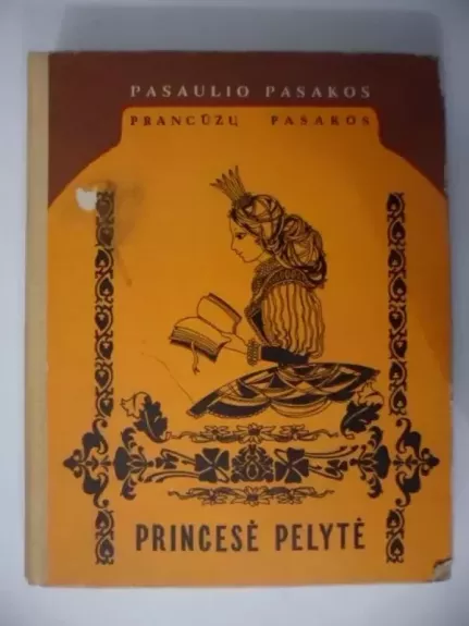 Prancūzų pasakos. Princesė pelytė - Autorių Kolektyvas, knyga