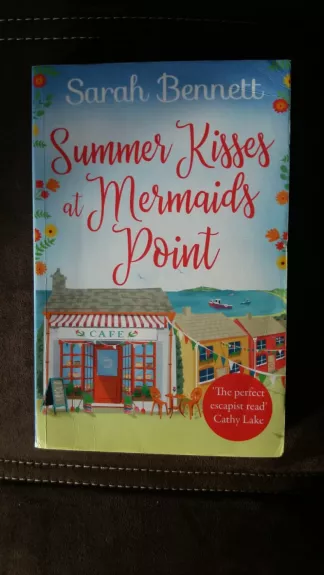 Summer kisses at Mermaids Point - Sarah Bennett, knyga