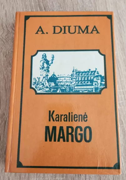Karaliene Margo - A.Diuma, knyga