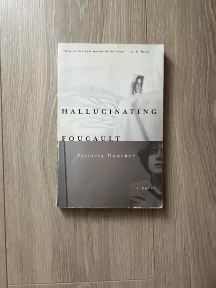 Hallucinating Foucault - Patricia Duncker, knyga 1