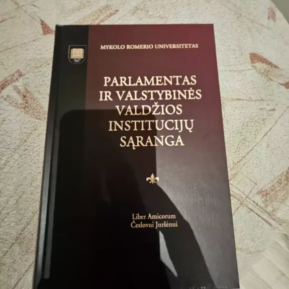 Parlamentas ir valstybinės valdžios institucijų sąranga