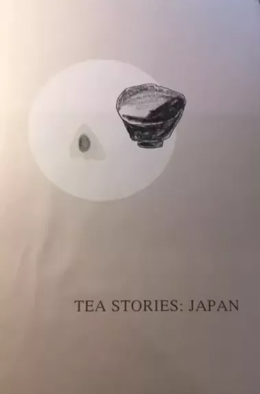 Tea stories: Japan - Ausra Burg, knyga