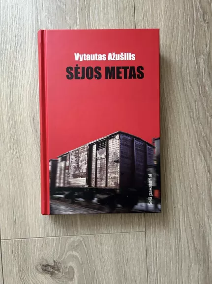 Sėjos metas - Vytautas Ažušilis, knyga