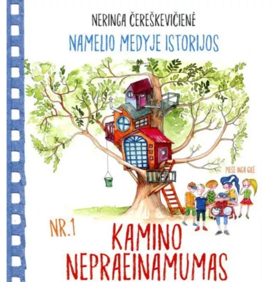 Namelio medyje istorijos. Kamino nepraeinamumas - Neringa Čereškevičienė, knyga