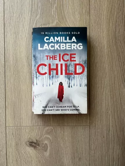 The ice child - Camilla Läckberg, knyga