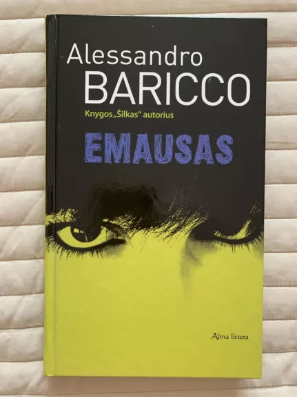 Emausas - Aleksandro Baricco, knyga