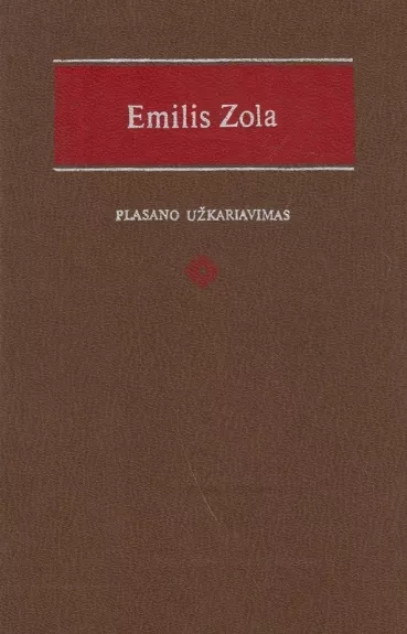 Plasano užkariavimas - Emilis Zola, knyga