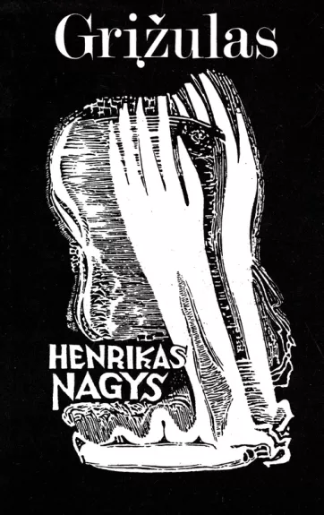 Grįžulas - Henrikas Nagys, knyga