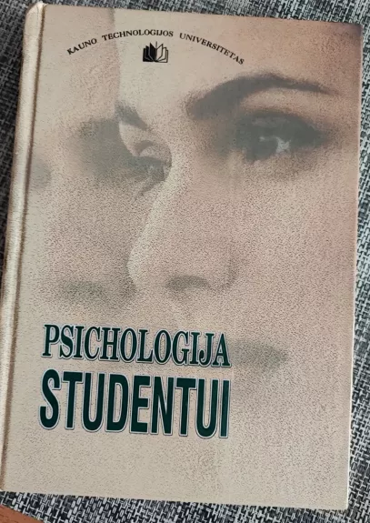 Psichologija Studentui - Autorių Kolektyvas, knyga