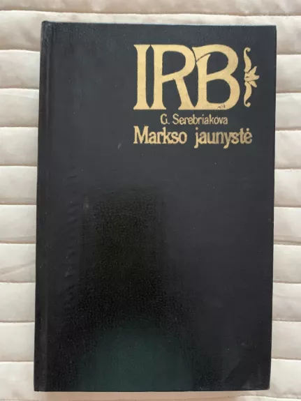 Markso jaunystė - G.I. Serebriakova, knyga