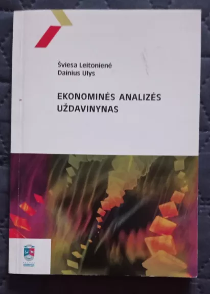 Ekonominės analizės uždavinynas - Šviesa Leitonienė, Dainius Ulys, knyga