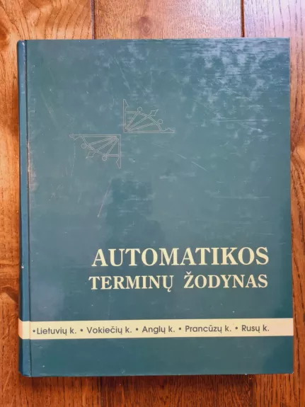 Automatikos terminų žodynas - Autorių Kolektyvas, knyga