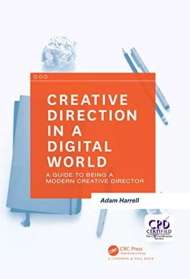 Creative Direction in a Digital World - Adam Harrell, knyga