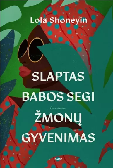 SLAPTAS BABOS SEGI ŽMONŲ GYVENIMAS