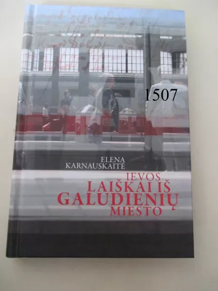 Ievos laiškai iš Galudienių miesto