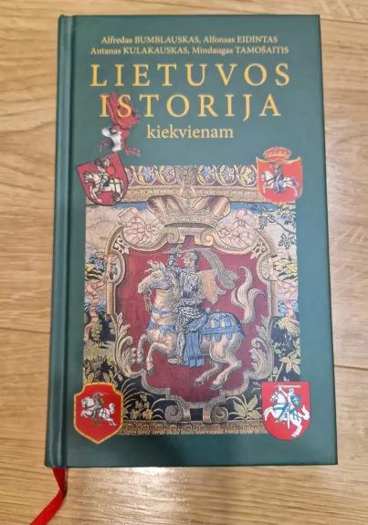 Lietuvos istorija kiekvienam - A. Bumblauskas, ir kiti , knyga