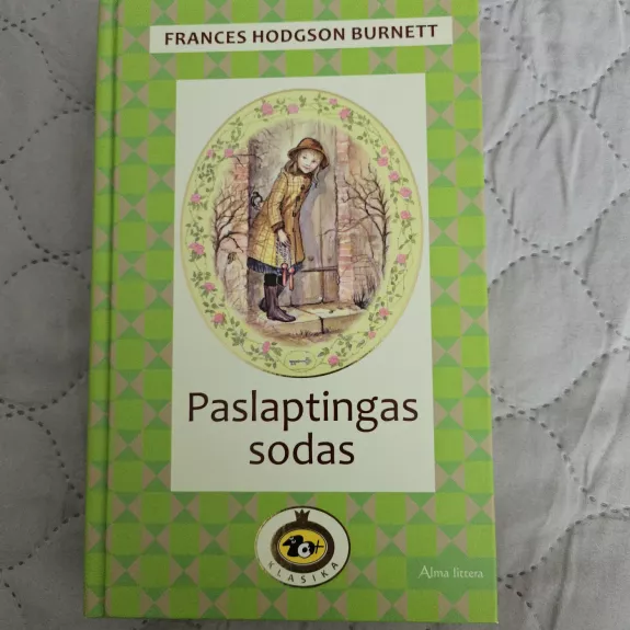 Paslaptingas Sodas - Frances Hodgson Burnett, knyga 1