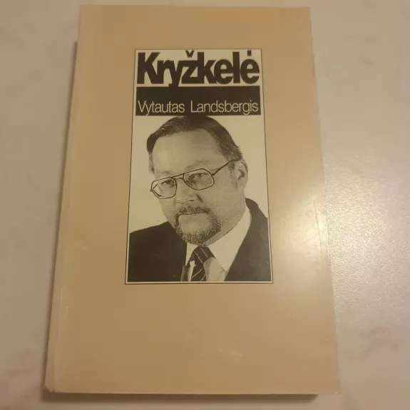 Kryžkelė - Vytautas Landsbergis, knyga