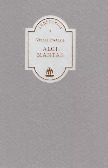 Algimantas - Vincas Pietaris, knyga