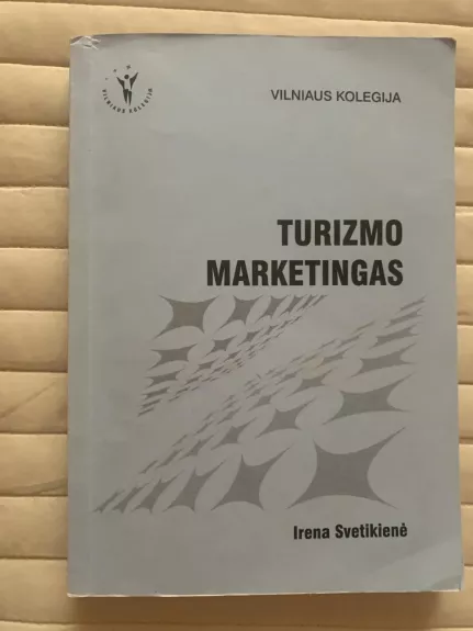Turizmo marketingas - Irena Svetikienė, knyga