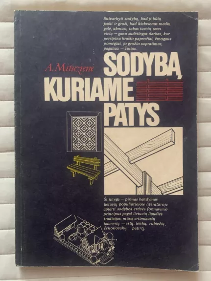 Sodybą kuriame patys