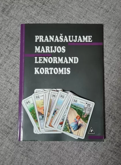 Pranašaujame Marijos Lenormand kortomis