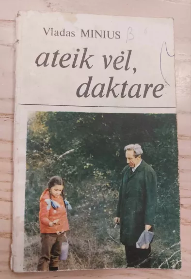 Ateik vėl daktare