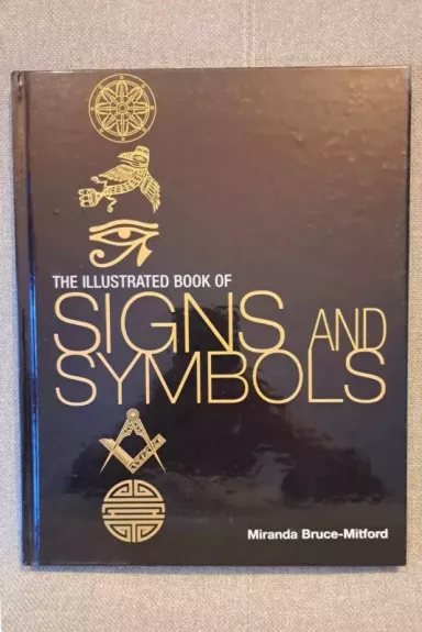 The Illustrated Book of Signs and Symbols