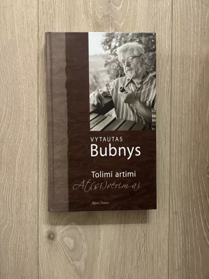 Tolimi artimi. At(si)vėrimai