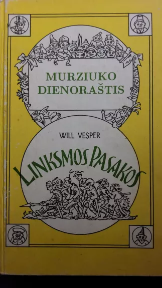 Murziuko dienoraštis. Linksmos pasakos - Will Vesper, knyga