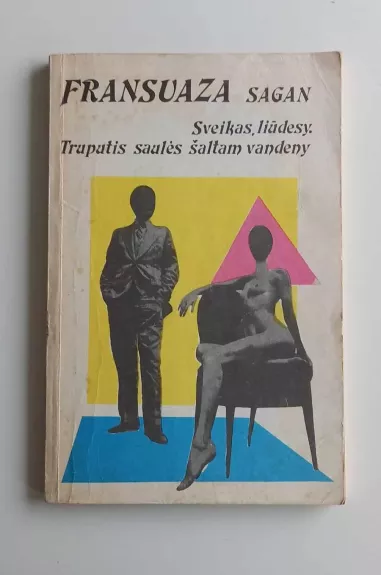 Sveikas liūdesy. Truputis Saulės šaltam vandeny