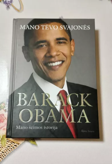 Mano tėvo svajonės - Barack Obama, knyga 1