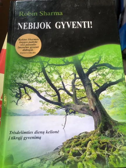 Nebijok gyventi!