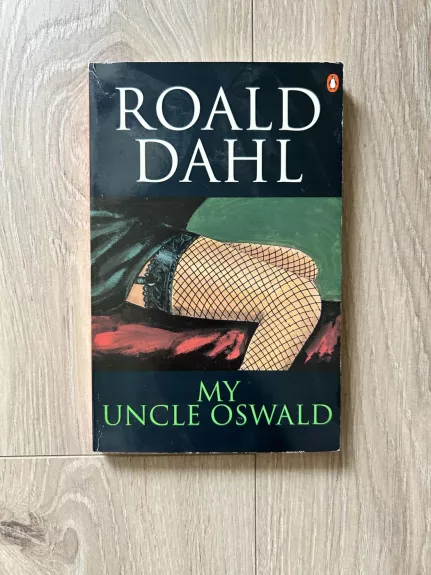 My Uncle Oswald - Roald Dahl, knyga