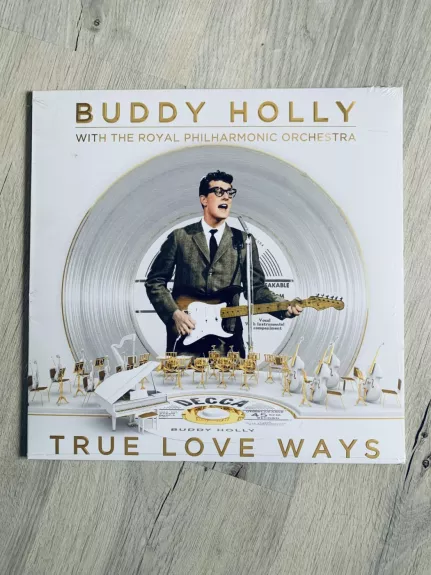 Buddy Holly With The Royal Philharmonic Orchestra - True Love Ways - Buddy Holly With The Royal Philharmonic Orchestra, plokštelė 1