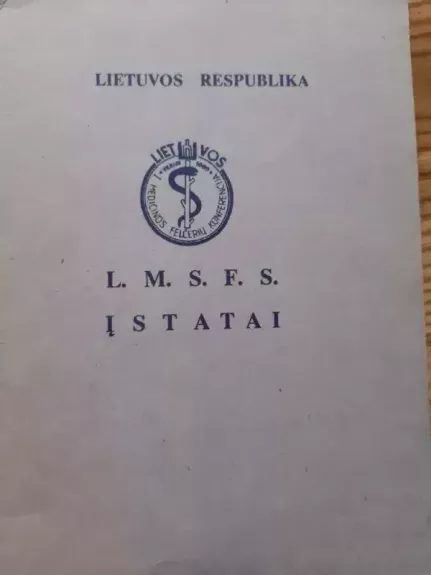 L. M. S. F. S. Įstatai - Lietuvos Republika, knyga